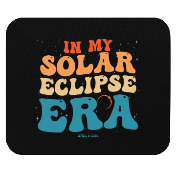 Discover In My Solar Eclipse Era Groovy April 8, 2024 Mouse Pads