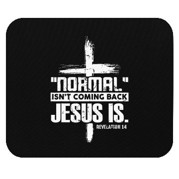 Discover Cross Faith Normal Isn't Coming Back Mouse Pads
