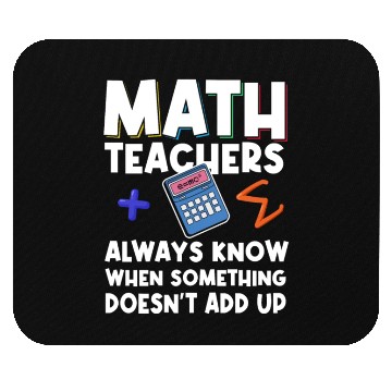 Discover Mathematics Teachers Funny Math Teacher Mouse Pads