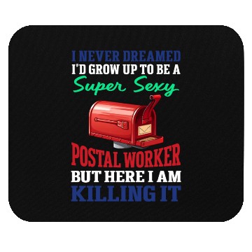Discover Postal Worker Quote Mouse Pads