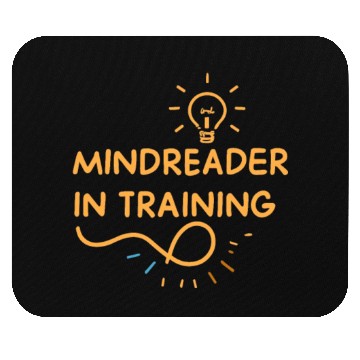 Discover Mindreader in training, psycho students Mouse Pads