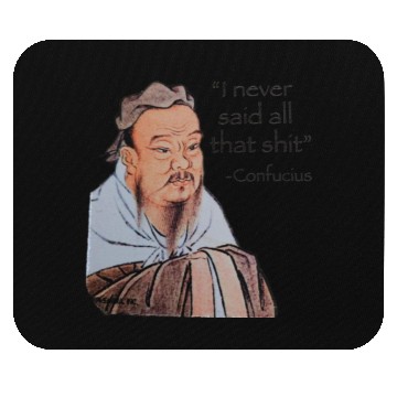 Discover I never said all that shit Mouse Pads