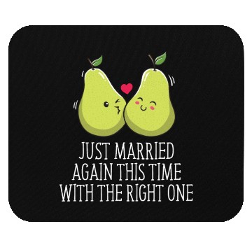 Discover Married with the Right One Second Marriage Wedding Mouse Pads