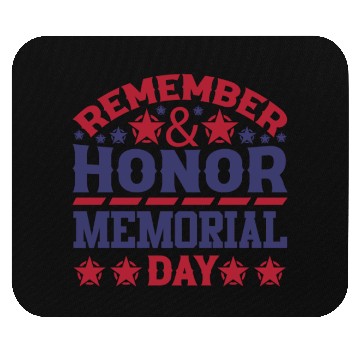 Discover Memorial day ! respect for all Mouse Pads