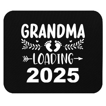 Discover Grandma 2025 Loading, I'll Be A Grandma In 2025 Mouse Pads