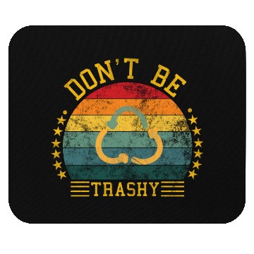 Discover world wild save environment don't be trashy Mouse Pads