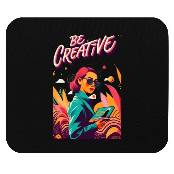Discover "Be Creative" Mouse Pads Can Spark Endless Inspiration