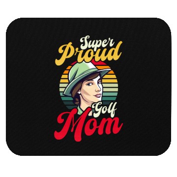 Discover Golfing Mom Super Proud Golf Mom Mouse Pads