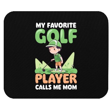 Discover Golfing Mom Favorite Player Calls Mom Mouse Pads
