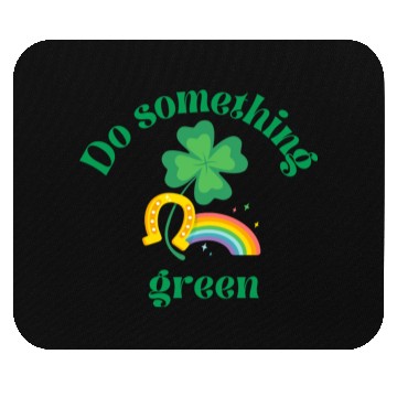 Discover Do something green rainbow Mouse Pads