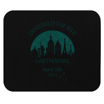 Discover i survived the nyc earthquake Mouse Pads
