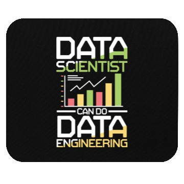 Discover Data Scientists Can Do Data Engineering Mouse Pads