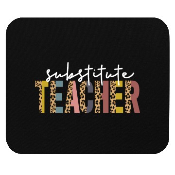 Discover Substitute Teacher Back To School Sub Teacher Mouse Pads