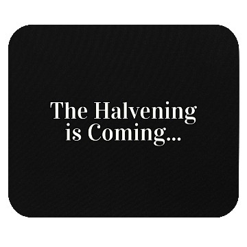 Discover The Halvening is Coming Crypto Bitcoin Cryptocurre Mouse Pads