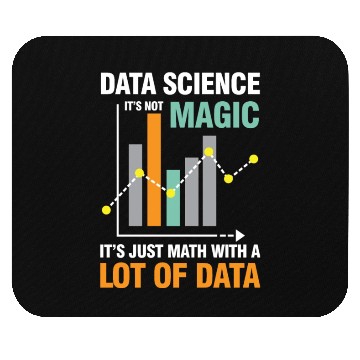 Discover Data Science It's Not Magic It's Just Math Data Mouse Pads