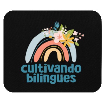 Discover Cultivando Bilingües Spanish Teacher Mouse Pads
