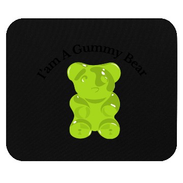Discover I'm A Gummy Bear Mouse Pads