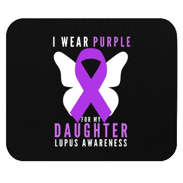 Discover I wear purple for my daughter lupus awareness Mouse Pads