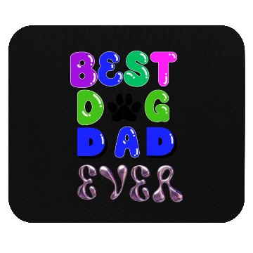Discover Best dog dad ever Mouse Pads