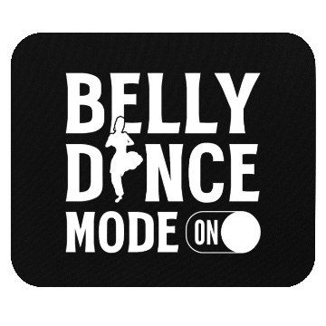 Discover Belly Dance Lover Belly Dancer Instructor Mouse Pads