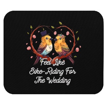 Discover Feel Like Bike Riding For The Wedding Engagement Mouse Pads