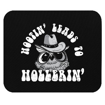 Discover Funny Cowboy Cowgirl Hootin' Leads To Hollerin' Mouse Pads