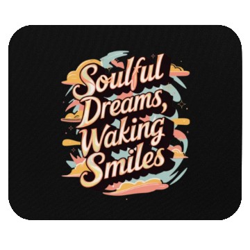 Discover Soulful Dreams Walking Smiles Mouse Pads