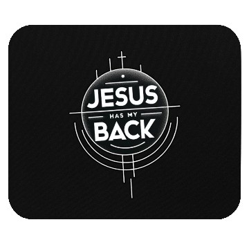 Discover Jesus Has My Back 19 Mouse Pads