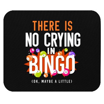 Discover Bingo Player There Is No Crying In Mouse Pads