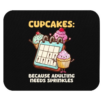 Discover Cupcake Lover Because Adulting Needs Mouse Pads