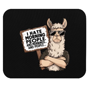 Discover I Hate Morning People for a Morning grumpy Llama Mouse Pads
