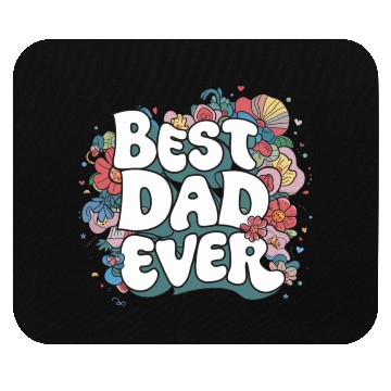 Discover Best DAD Ever Mouse Pads