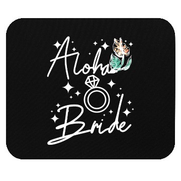 Discover Hawaii Wedding Bride Bridesmaid Aloha bride Mouse Pads