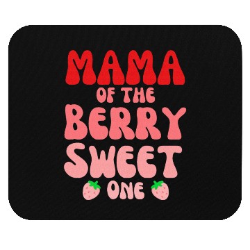 Discover Mama Of The Berry Sweet One Strawberry birthday Mouse Pads