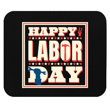 Discover Happy Labor Day Holiday Greetings Mouse Pads