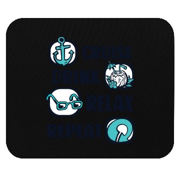 Discover Cruise Drink Relax Repeat Cruise Ship Cruise Mouse Pads