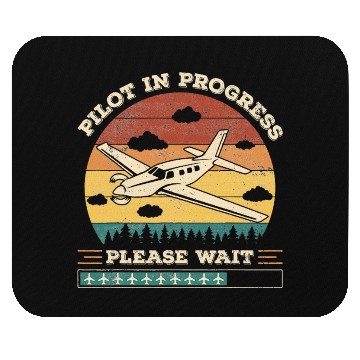 Discover Pilot In Progress Please Wait funny aviation Mouse Pads