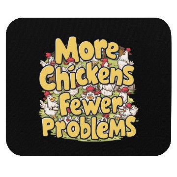 Discover More Chickens Fewer Problems Yellow Text Mouse Pads