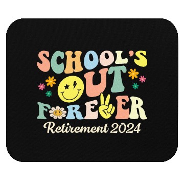 Discover School s Out Forever Gifts Retired Teacher Mouse Pads