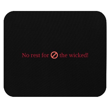 Discover no rest for the wicked Mouse Pads