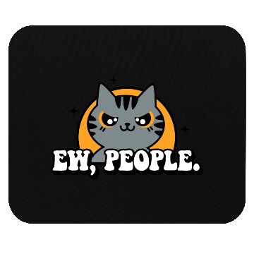Discover Ew People Mouse Pads