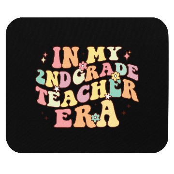 Discover In My 2nd Grade Teacher Era Mouse Pads
