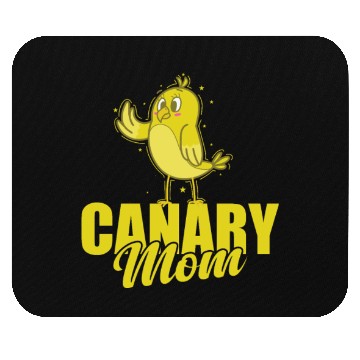 Discover Canary Bird Mom Mouse Pads