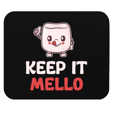 Discover Keep It Mello Marshmallow Puns Cocoa RV Mountain Mouse Pads
