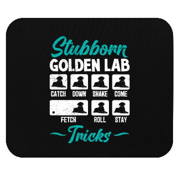 Discover Labrador STUBBORN GOLDEN LAB TRICKS Labrador Mouse Pads