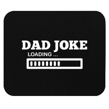 Discover Funny Fathers Day Gift Mouse Pads, Dad Jokes Loading