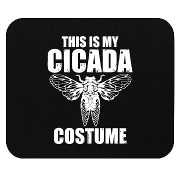 Discover This Is My Cicada Costume, Funny Cicada Invasion Mouse Pads