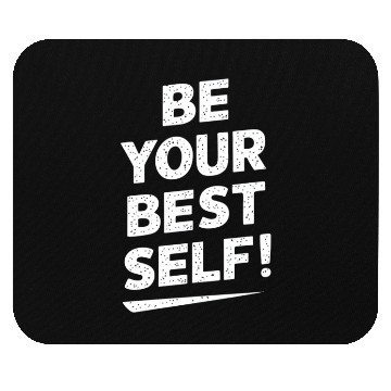 Discover Be Your Best Self Daily Motivation Mouse Pads