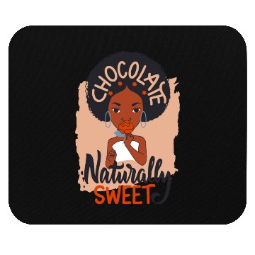 Discover Chocolate naturally sweet Mouse Pads