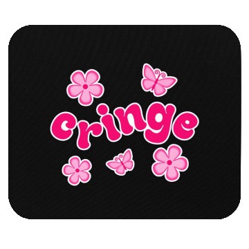 Discover Cringe Mouse Pads